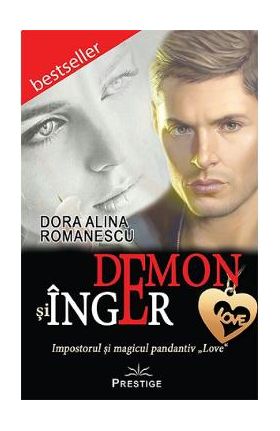 Demon si inger - Dora Alina Romanescu