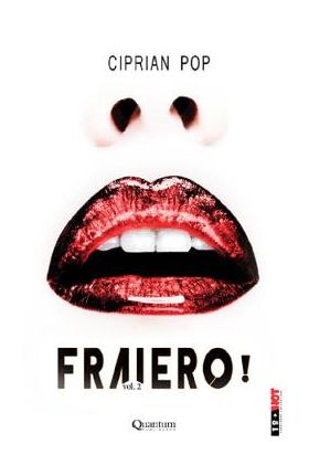 Fraiero! Vol.2 - Ciprian Pop