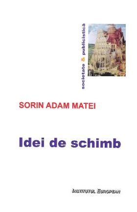 Idei de schimb - Sorin Adam Matei