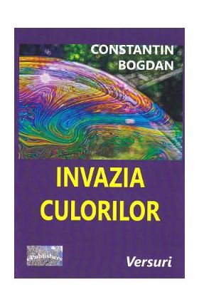 Invazia culorilor - Constantin Bogdan