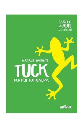 Tuck pentru totdeauna - Natalie Babbitt