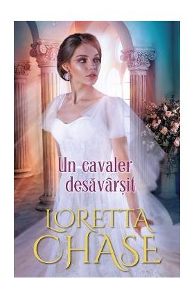Un cavaler desavarsit - Loretta Chase