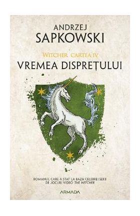 Vremea dispretului. Seria Witcher Vol.4 - Andrzej Sapkowski