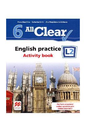 All Clear. English Practice L2. Activity book. Lectia de engleza - Clasa 6 - Fiona Mauchline