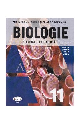 Biologie - Clasa 11 - Manual - Tatiana Tiplic