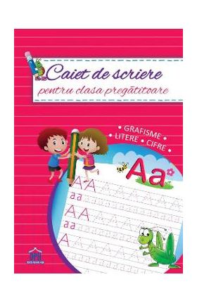 Caiet de scriere - Clasa pregatitoare