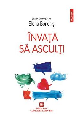 Invata sa asculti - Elena Bonchis