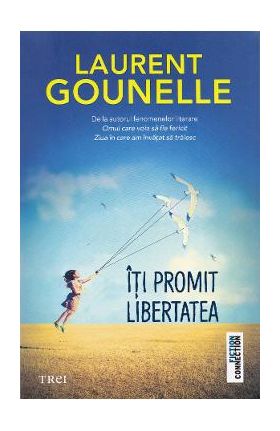 Iti promit libertatea - Laurent Gounelle