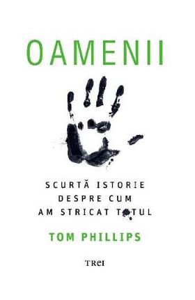 Oamenii - Tom Phillips