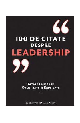 100 de citate despre Leadership - Charles Pillips