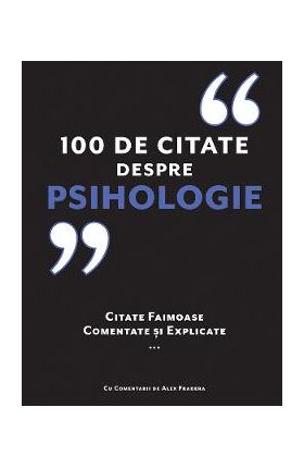 100 de citate despre Psihologie - Alex Fradera