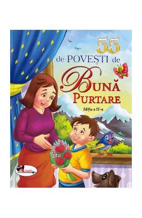 55 de povesti de buna purtare Ed.2