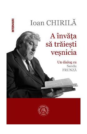 A invata sa traiesti vesnicia - Ioan Chirila