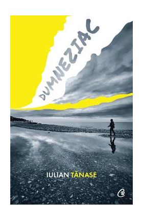 Dumneziac - Iulian Tanase