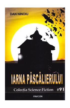 Iarna Pascalierului - Dan Ninoiu