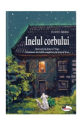 Inelul corbului - Judit Berg, Kincso Nagy