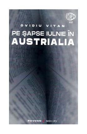 Pe sapse iulnie in Austrialia - Ovidiu Vitan