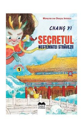 Secretul nestematei stravezii - Chang Yi