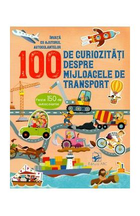 100 de curiozitati despre mijlocele de transport