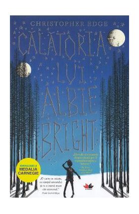 Calatoria lui Albie Bright - Christopher Edge