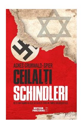 Ceilalti Schindleri - Agnes Grunwald-Spier