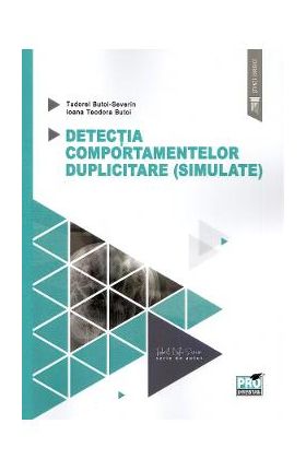 Detectia comportamentelor duplicitare (simulate) - Tudorel Butoi-Severin