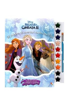 Disney: Regatul de gheata II. Sa pictam noi aventuri cu Anna si Elsa. Carte de colorat