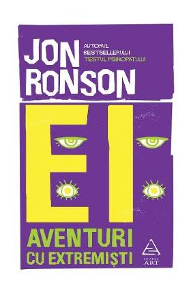 Ei: Aventuri cu extremisti - Jon Ronson