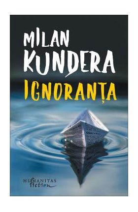 Ignoranta - Milan Kundera