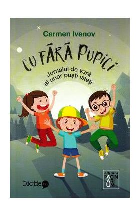 Cu fara pupici - Carmen Ivanov