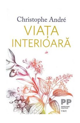 Viata interioara - Christophe Andre