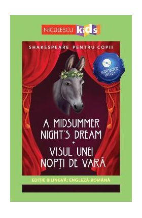 A Midsummer Night's Dream. Visul unei nopti de vara + CD - William Shakespeare