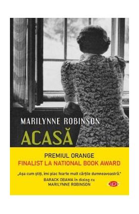 Acasa - Marilynne Robinson