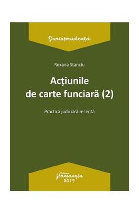 Actiunile de carte funciara Ed.2 - Roxana Stanciu