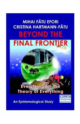 Beyond the Final Frontier - Mihai Fatu Efori