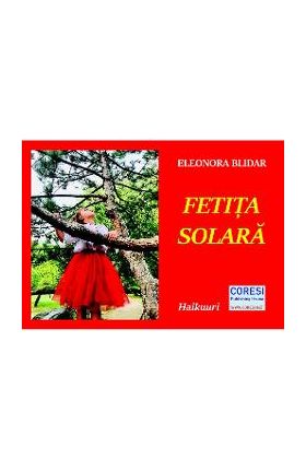 Fetita solara - Eleonora Blidar