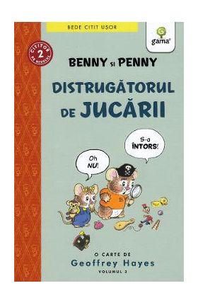 Benny si Penny. Distrugatorul de jucarii - Geoffrey Hayes