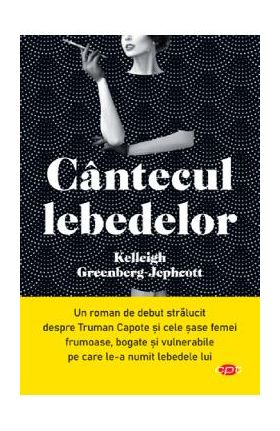 Cantecul lebedelor - Kelleigh Greenberg-Jephcott