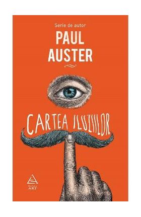 Cartea iluziilor - Paul Auster