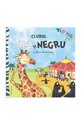Clubul Alb si Negru - Alice Hemming