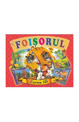 Foisorul. Cartea 3D