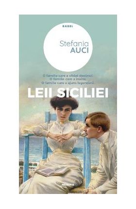 Leii Siciliei - Stefania Auci