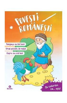 Sa coloram cu apa: Povesti romanesti