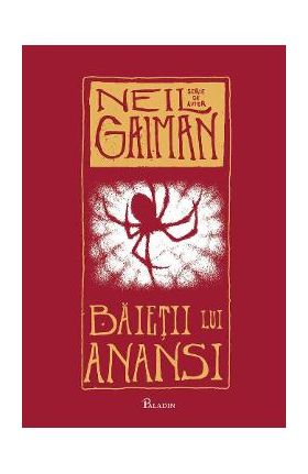 Baietii lui Anansi - Neil Gaiman