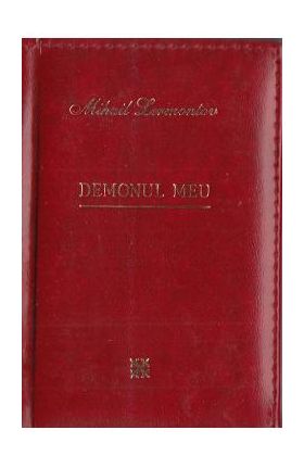 Demonul meu. Laurii poeziei - Mihail Lermontov