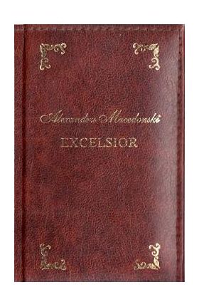 Excelsior. Laurii poeziei - Alexandru Macedonski