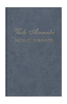 Insira-te, margarite - Vasile Alecsandri