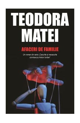 Afaceri de familie - Teodora Matei