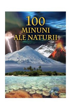 100 minuni ale naturii - Bertil Vagner