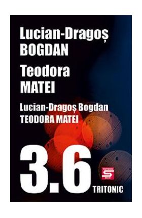 3.6 - Lucian Dragos Bogdan, Teodora Matei